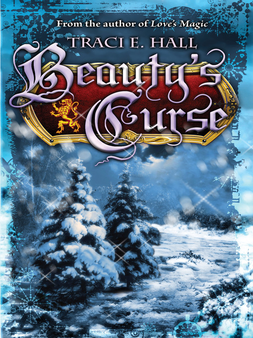 Title details for Beauty's Curse by Traci E Hall - Available